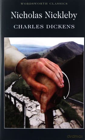 Nicholas Nickleby - Charles Dickens