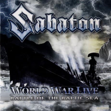 Sabaton: World War Live Battle Of The Baltic Sea