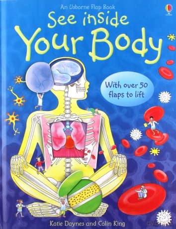 See inside Your Body - Katie Daynes, Colin King