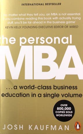 The Personal MBA - Josh Kaufman