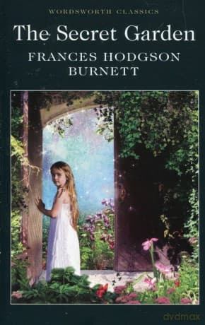 The Secret Garden - Frances Hodgson Burnett