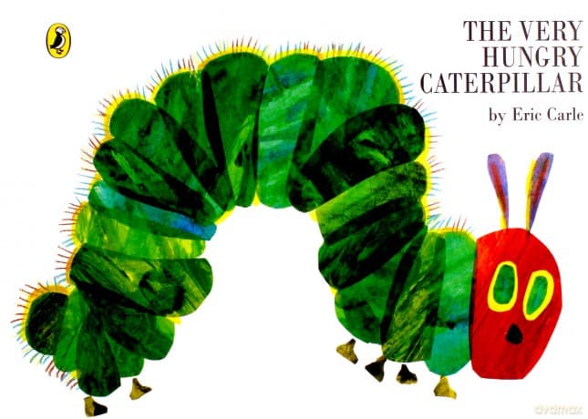 The Very Hungry Caterpillar - Eric Carle