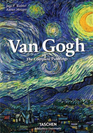 van Gogh The Complete Paintings - Rainer Metzger, Ingo F. Walther