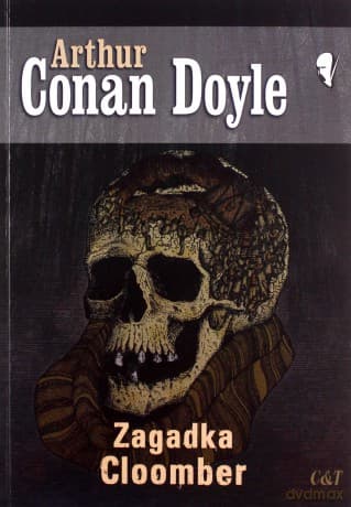 Zagadka Cloomber - Arthur Conan Doyle