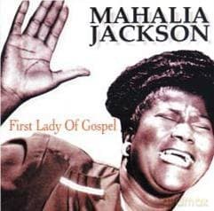 Mahalia Jackson: Queen Of Gospel