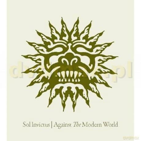 Sol Invictus: Against The Modern World (digipack)