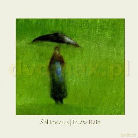 Sol Invictus: In The Rain