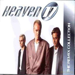 Heaven 17: Remix Collection