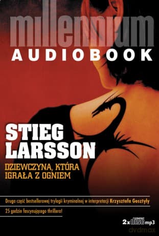 Millennium: Dziewczyna, która igrała z ogniem - Stieg Larsson