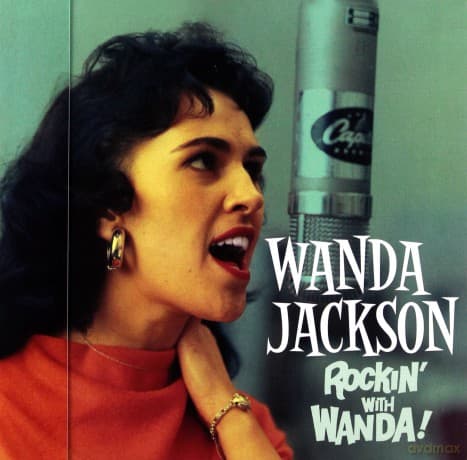 Wanda Jackson: Rockin' With Wanda (+ There's A Party Going On)