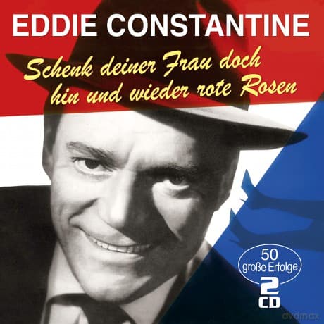 Eddie Constantine: Schenk Deiner Frau Doch Hin Un