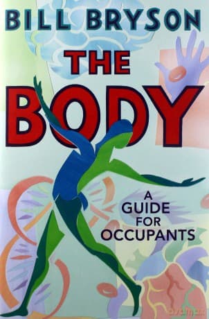The Body - Bill Bryson