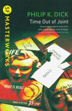 Time Out Of Joint - Philip K. Dick