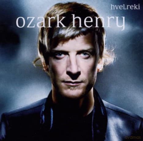 Ozark Henry: Hvelreki