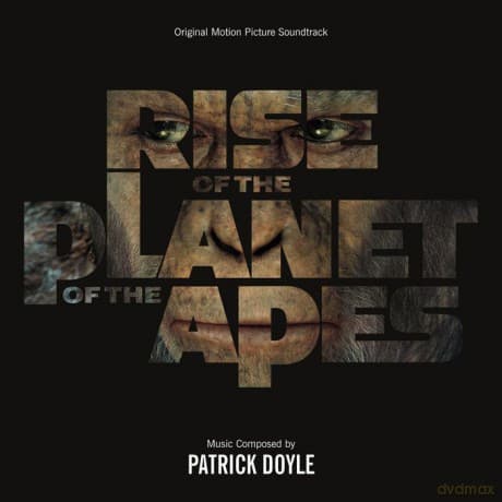 Rise of the Planets of the Apes soundtrack (Geneza Planety Małp) (Patrick Doyle)