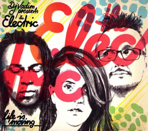 Dj Vadim: Life Is Moving