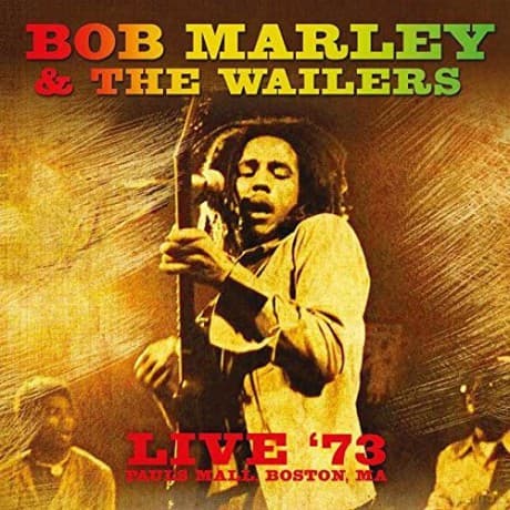Bob Marley & The Wailers: Live in '73