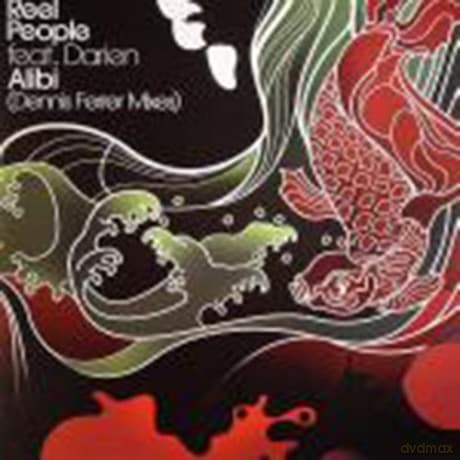 Reel People: Alibi Dennis Ferrer