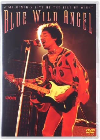 Jimi Hendrix: Blue Wild Angel: Jimi Hendrix At The Isle Of Wight