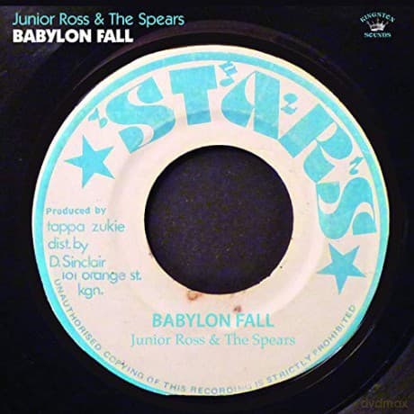 Junior Ross & The Spear: Babylon Fall
