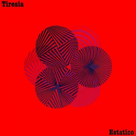 Tiresia: Estatico