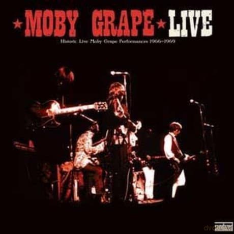 Moby Grape: Live (1966-1969)