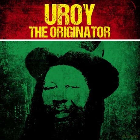 U Roy: Originator