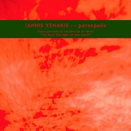 Iannis Xenakis: Persepolis Iannis Xenakis