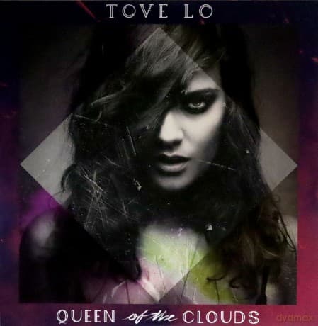 Tove Lo: Queen of the Clouds