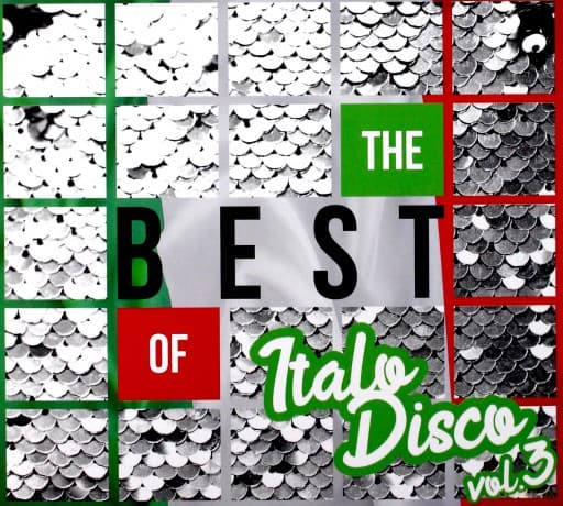 The Best Of Italo Disco Vol. 3