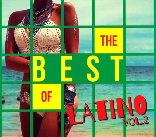 The Best Of Latino Vol. 2