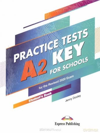 Practice Tests A2 Key For Schools podręcznik - Jenny Dooley
